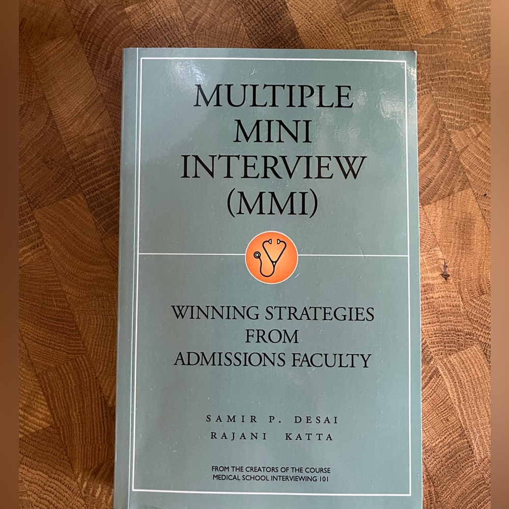 Multiple Mini Interview (MMI):Winning Strategies From Admissions Faculty book